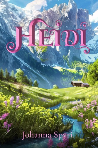 Heidi the 1922 - heidi, (illustrated):